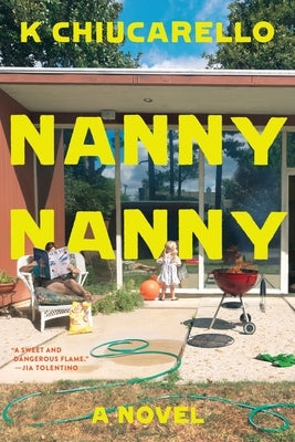 Nanny Nanny by Chiucarello, K.