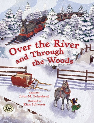 Over the River and Through the Woods by Feierabend, John