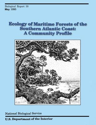 Ecology of Maritime Forests of the Southern Atlantic Coast: A Community Profile by Bellis, Vincent J.
