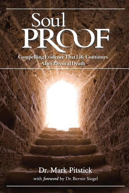 Soul Proof by Pitstick, Mark R.
