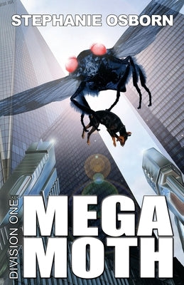 Mega Moth by Osborn, Stephanie