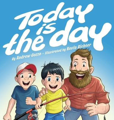 Today Is The Day by Gozzo, Andrew W.