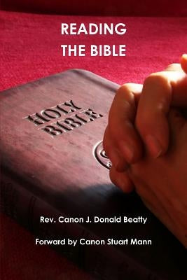Reading the Bible by Beatty, J. Donald