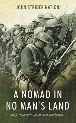 A Nomad in No Man's Land by Nation, John Strider