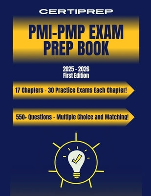 CertiPrep - PMI-PMP Exam Prep Book 2025-2026 by Certiprep