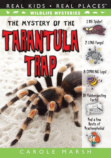 The Mystery of Tarantula Trap by Marsh, Carole