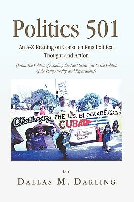 Politics 501 by Darling, Dallas M.