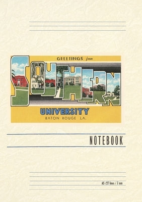 Vintage Lined Notebook Greetings from Southern University, Baton Rouge by Found Image Press