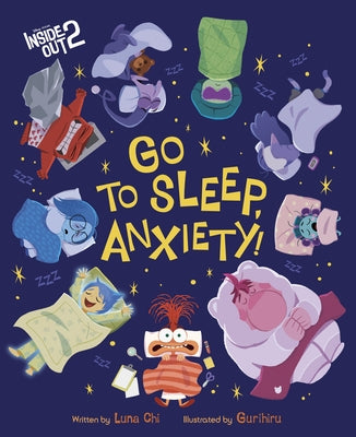 Disney/Pixar Inside Out 2: Go to Sleep, Anxiety! by Chi, Luna