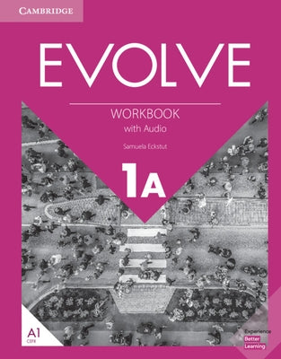 Evolve Level 1a Workbook with Audio by Eckstut, Samuela