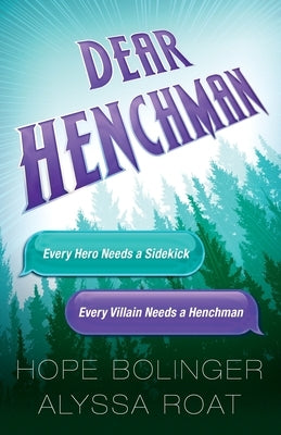 Dear Henchman by Bolinger, Hope