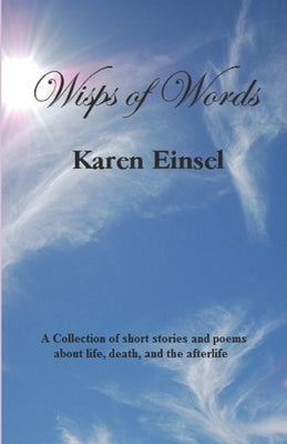 Wisps of Words by Einsel, Karen