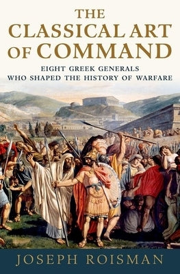 Classical Art of Command C by Roisman, Joseph