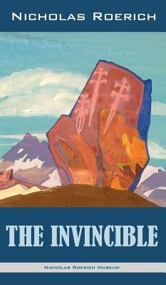 The Invincible by Roerich, Nicholas