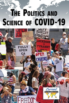 The Politics and Science of Covid-19 by Idzikowski, Lisa