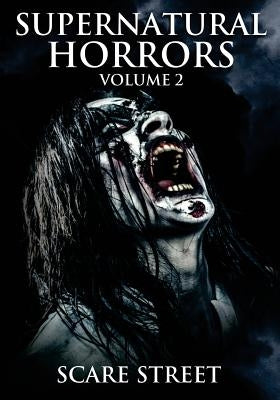 Supernatural Horrors Volume 2: Occult and Supernatural Suspense Anthology by Longhorn, David