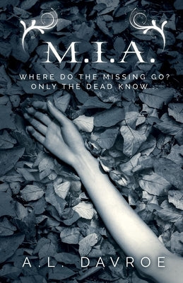 M.I.A. by Davroe, A. L.