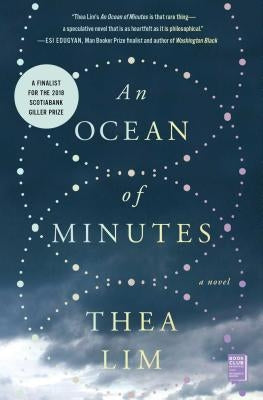 An Ocean of Minutes by Lim, Thea