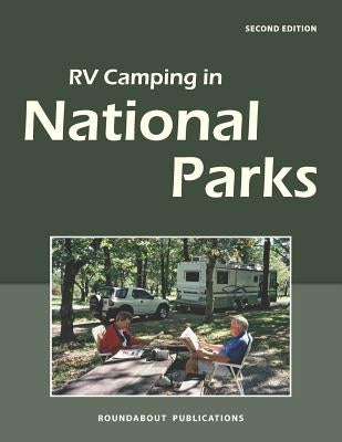 RV Camping in National Parks by Publications, Roundabout
