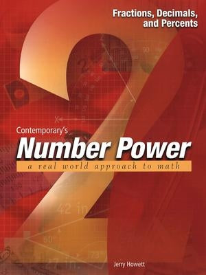 Number Power 2: Fractions, Decimals, and Percents by Howett, Jerry
