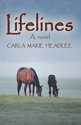 Lifelines by Carla Marie Headlee, Marie Headlee