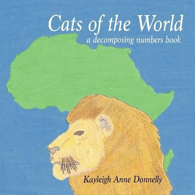 Cats of the World by Donnelly, Kayleigh Anne
