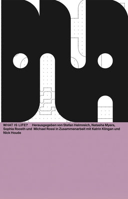 What Is Life?: DNA #11 by Klingan, Katrin