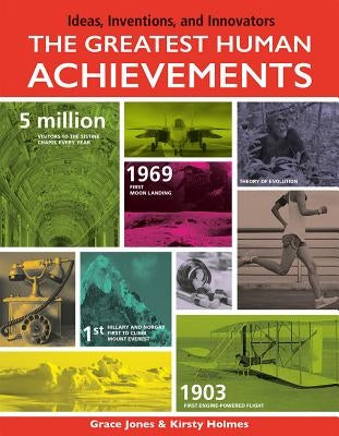 The Greatest Human Achievements by Jones, Grace