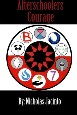 Afterschoolers Courage by Jacinto, Nicholas