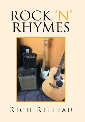 Rock 'n' Rhymes by Rilleau, Rich