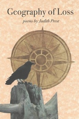 Geography of Loss by Prest, Judith