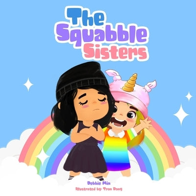 The Squabble Sisters by Dang, Tran