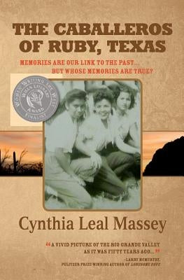 The Caballeros of Ruby, Texas by Massey, Cynthia Leal