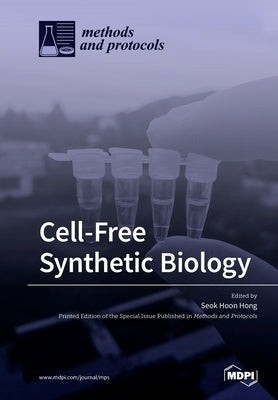 Cell-Free Synthetic Biology by Hong, Seok Hoon