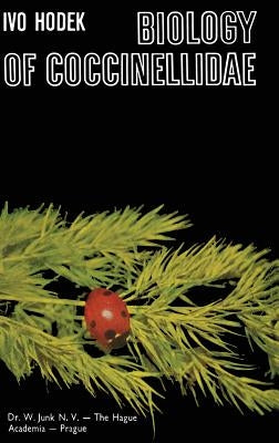 Biology of Coccinellidae by Hodek, Ivo