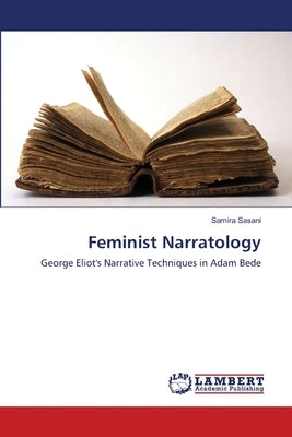 Feminist Narratology by Sasani, Samira