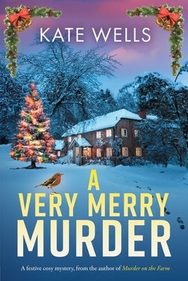 A Very Merry Murder by Wells, Kate