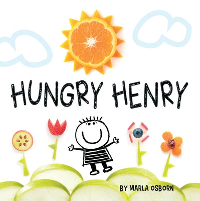 Hungry Henry by Osborn, Marla