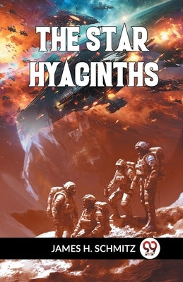 The Star Hyacinths by H Schmitz James