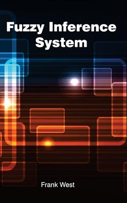 Fuzzy Inference System by West, Frank