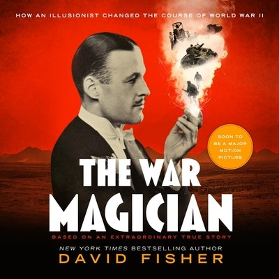 The War Magician: Based on an Extraordinary True Story by Fisher, David