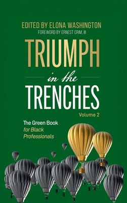 Triumph in the Trenches: The Green Book for Black Professionals by Washington, Elona
