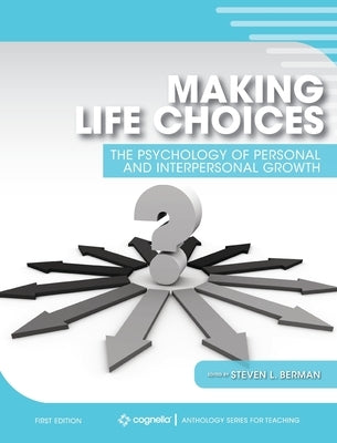 Making Life Choices by Berman, Steven L.