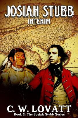Josiah Stubb: Interim by Lovatt, C. W.