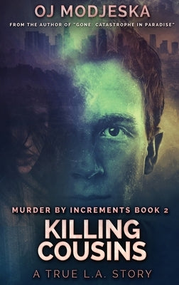 Killing Cousins by Modjeska, Oj