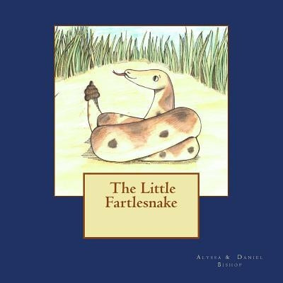 The Little Fartlesnake by Bishop, Daniel