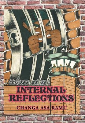 Internal Reflections by Ramu, Changa Asa