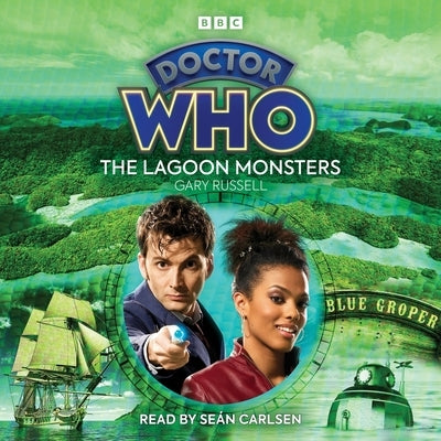 Doctor Who: The Lagoon Monsters: 10th Doctor Audio Original by Russell, Gary