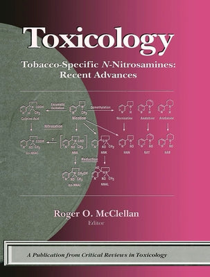 Tobacco-Specific N-Nitrosamines Recent Advances by McClellan, Roger O.