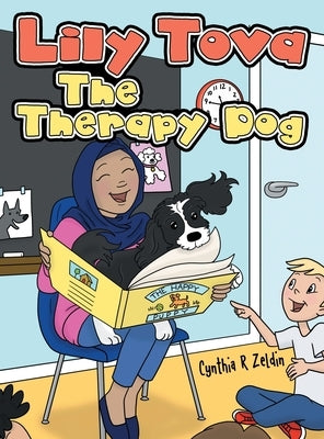 Lily Tova the Therapy Dog by Zeldin, Cynthia R.
